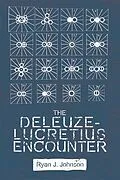 E-Book (epub) Deleuze-Lucretius Encounter von Ryan J. Johnson