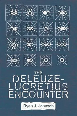 E-Book (epub) Deleuze-Lucretius Encounter von Ryan J. Johnson