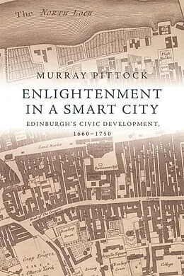 E-Book (epub) Enlightenment in a Smart City von Murray Pittock