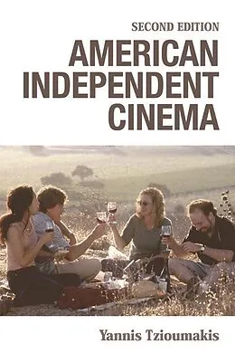 ePUB American Independent Cinema von Yannis Tzioumakis