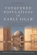E-Book (epub) Conquered Populations in Early Islam von Elizabeth Urban