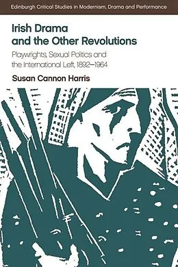 E-Book (epub) Irish Drama and the Other Revolutions von Susan Cannon Harris