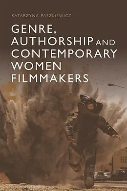 E-Book (epub) Genre, Authorship and Contemporary Women Filmmakers von Katarzyna Paszkiewicz