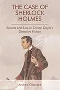E-Book (epub) Case of Sherlock Holmes von Andrew Glazzard