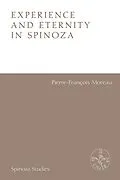 E-Book (pdf) Experience and Eternity in Spinoza von Pierre-Francois Moreau