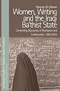E-Book (epub) Women, Writing and the Iraqi Ba'thist State von Hawraa Al-Hassan