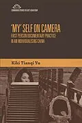 E-Book (epub) 'My' Self on Camera von Kiki Tianqi Yu