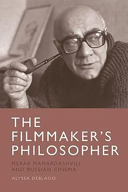 E-Book (epub) Filmmaker's Philosopher von Alyssa Deblasio