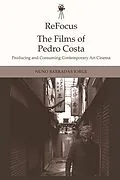 E-Book (epub) ReFocus: The Films of Pedro Costa von Nuno Barradas Jorge