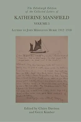 E-Book (pdf) Edinburgh Edition of the Collected Letters of Katherine Mansfield, Volume 3 von Unknown