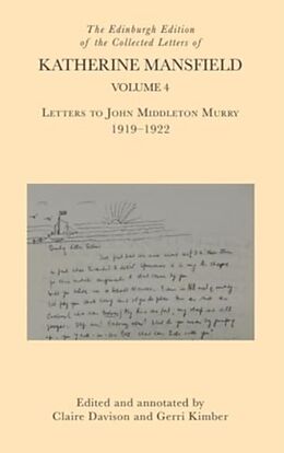 Livre Relié The Edinburgh Edition of the Collected Letters of Katherine Mansfield, Volume 4 de Professor of Modernist Studies Claire (Un Davison