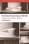ePUB Federal Theatre Project, 1935-1939 von Rania Karoula