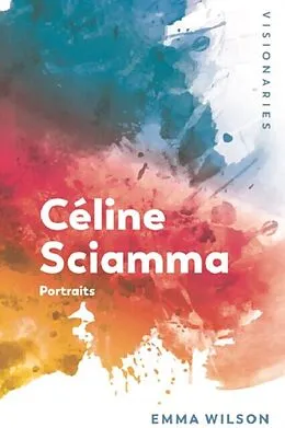 E-Book (pdf) Celine Sciamma von Emma Wilson