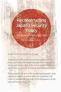 E-Book (epub) Reconstructing Japan's Security Policy von Bhubhindar Singh