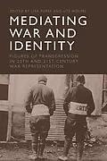 E-Book (epub) Mediating War and Identity von Unknown