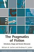 E-Book (epub) Pragmatics of Fiction von Miriam A. Locher, Andreas H. Jucker