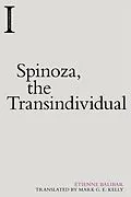 E-Book (epub) Spinoza, the Transindividual von Etienne Balibar