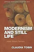 E-Book (epub) Modernism and Still Life von Claudia Tobin