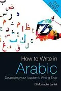 E-Book (pdf) How to Write in Arabic von El Mustapha Lahlali