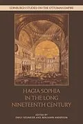 E-Book (epub) Hagia Sophia in the Long Nineteenth Century von Unknown