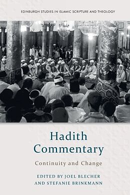 Couverture cartonnée Hadith Commentary de Joel Brinkmann, Stefanie Blecher