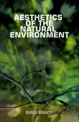 E-Book (pdf) Aesthetics of the Natural Environment von Emily Brady