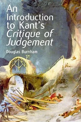 E-Book (pdf) Introduction to Kant's Critique of Judgement von Douglas Burnham