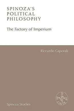 E-Book (pdf) Spinoza's Political Philosophy von Riccardo Caporali