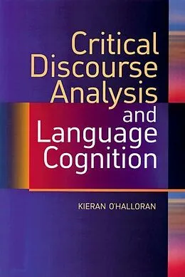 E-Book (pdf) Critical Discourse Analysis and Language Cognition von Kieran O'Halloran