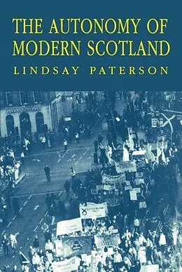 E-Book (pdf) Autonomy of Modern Scotland von Lindsay Paterson