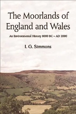 E-Book (pdf) Moorlands of England and Wales von Ian G Simmons
