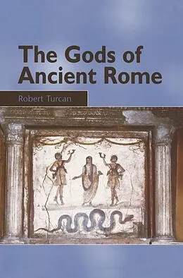 E-Book (pdf) Gods of Ancient Rome von Robert Turcan