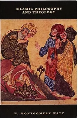 E-Book (pdf) Islamic Philosophy and Theology von William Montgomery Watt