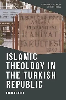ePUB Islamic Theology in the Turkish Republic von Philip Dorroll