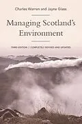E-Book (pdf) Managing Scotland's Environment von Charles Warren, Jayne Glass
