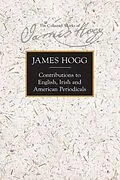E-Book (epub) Contributions to English, Irish and American Periodicals von James Hogg