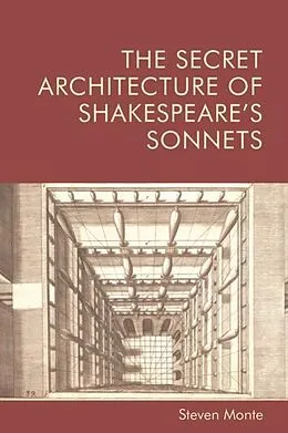 E-Book (pdf) Secret Architecture of Shakespeare's Sonnets von Steven Monte