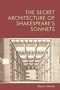 E-Book (epub) Secret Architecture of Shakespeare's Sonnets von Steven Monte
