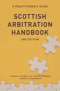 E-Book (pdf) Scottish Arbitration Handbook von David R. Parratt, Angela Grahame, Peter Foreman