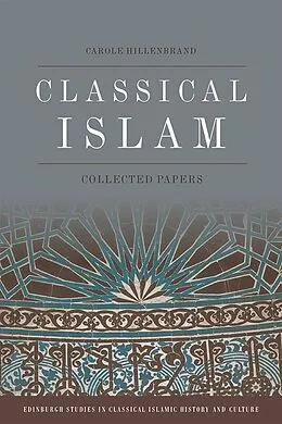 E-Book (epub) Classical Islam von Carole Hillenbrand