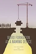 E-Book (pdf) Word Formation as a Naming Device von Pius Ten Hacken, Renata Panocova