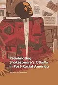 E-Book (pdf) Reanimating Shakespeare's Othello in Post-Racial America von Vanessa Corredera