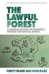 Couverture cartonnée The Lawful Forest de Cristy Clark, John Page