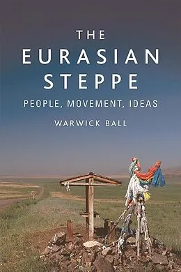 E-Book (epub) Eurasian Steppe von Warwick Ball