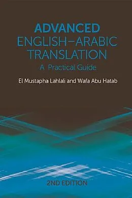 E-Book (pdf) Advanced English-Arabic Translation von El Mustapha Lahlali, Wafa Abu Hatab