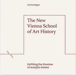 Couverture cartonnée The New Vienna School of Art History de Ian Verstegen