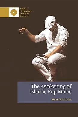 E-Book (pdf) Awakening of Islamic Pop Music von Jonas Otterbeck