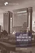 E-Book (epub) Islamic Modernities in World Society von Dietrich Jung