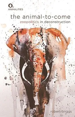 E-Book (epub) Animal-To-Come von Robert Briggs