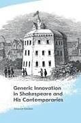 Couverture cartonnée Generic Innovation in Shakespeare and His Contemporaries de Edward Gieskes